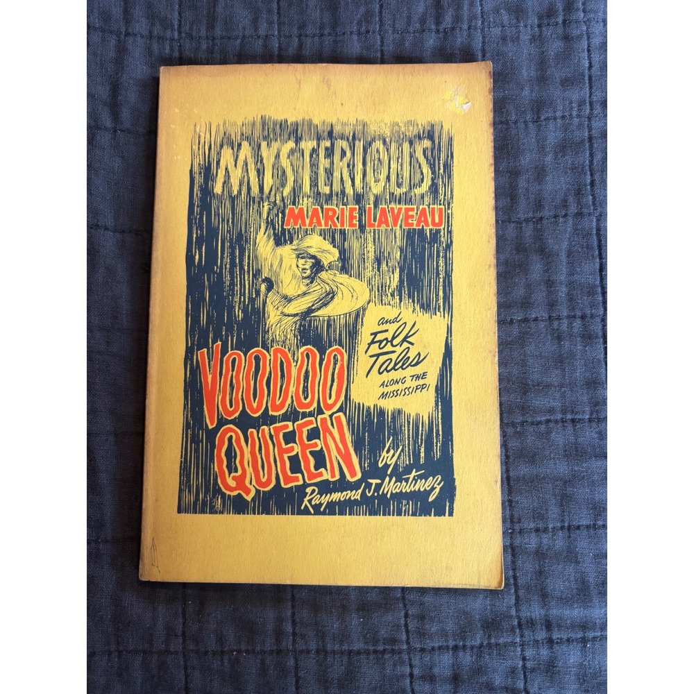 Mysterious Marie Laveau Voodoo Queen Folk Tales Raymond J Martinez Book
